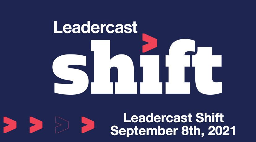 Leadercast Shift 2021